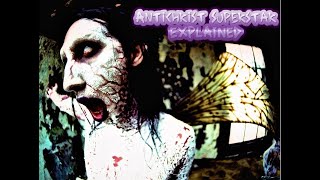 Marilyn Manson &quot;Antichrist Superstar&quot; Analysis
