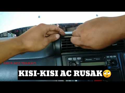 TUTORIAL cara memperbaiki kisi kisi Ac mobil yang rusak