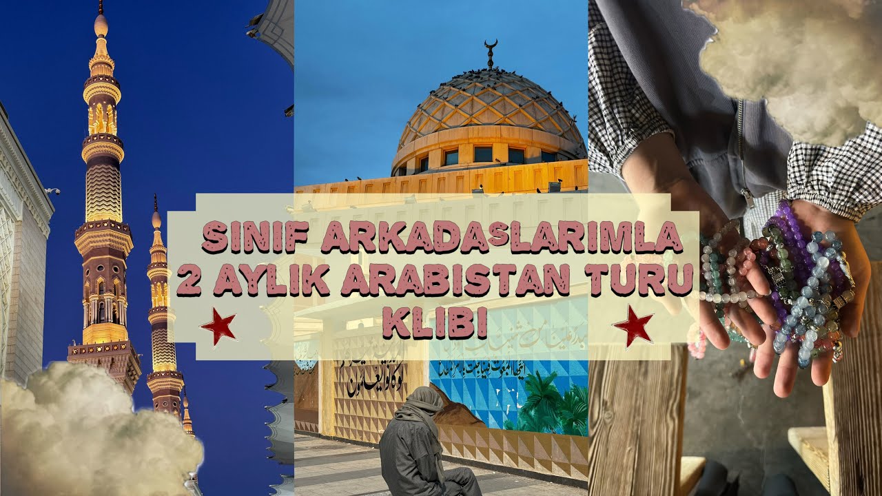 SINIF ARKADAŞLARIMLA ARABİSTAN HATIRASI KLİBİ ✨🫧 