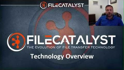 Introduction to FileCatalyst