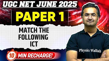 Match Following ICT | UGC NET Paper 1 June 2025 | 10 Min Recharge | Nishant Sir