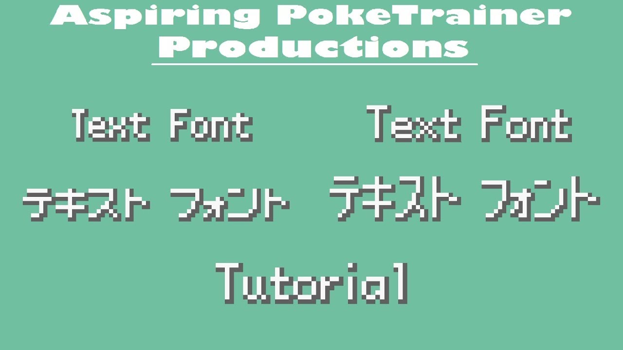 Edit Text Font | Tutorial FireRed Rom Hack