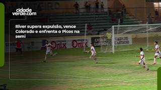 River supera expulsão, vence Colorado e enfrenta o Picos na semi