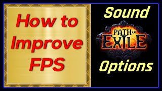 PoE 3.9 How to Improve FPS and Game Performance