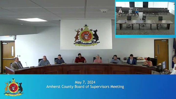 May 7, 2024 Amherst County Board of Supervisors Meeting Meeting