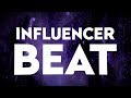 Influencer Beat What Is This