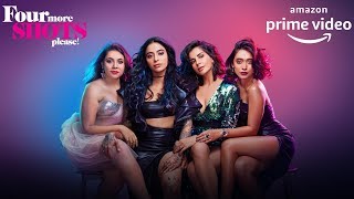 Four More Shots Please | Stream Now | Prime Original 2019