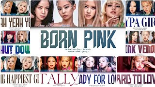 [FULL ALBUM LYRICS/앨범 노래모음 가사] BLACKPINK 블랙핑크- BORN PINK | PLAYLIST Part 2