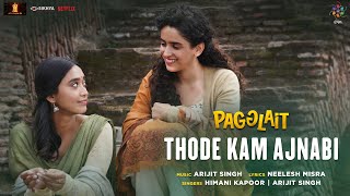 Thode Kam Ajnabi | Pagglait | Arijit Singh | Neelesh Misra | Himani Kapoor | Oriyon Music screenshot 3