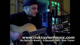 Rick Taylor - On Spanish Banks