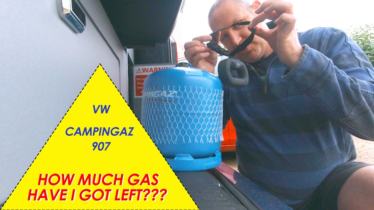 How How Much Gas Is Left In Campingaz 907 In Vw Campervan | How Do I Change  The Canister? 🔥🔥🔥 - Youtube