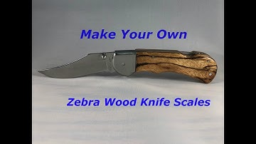 Make Your Own Knife Scales