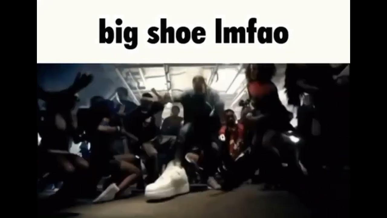 big shoe lmfao YouTube