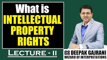 Intellectual Property Law – Lecture 2  | CS Executive | Trademark Law