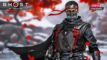 GHOST OF TSUSHIMA live stream Gameplay Walkthrough
