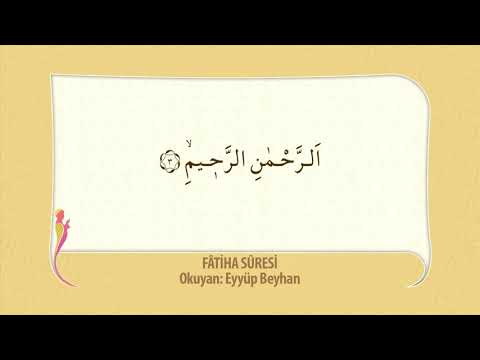 Fatiha Suresi - Eyyüp BEYHAN