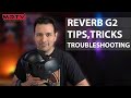 Reverb G2 Troubleshooting: G2 Not Recognized, Controllers Not Working, Audio Problems? Watch THIS!