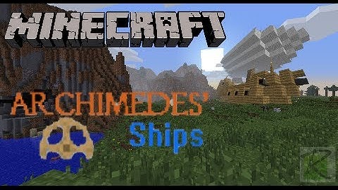 Minecraft Mods 1.7.2 - ARCHIMEDES