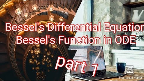 Lecture 21 part 1 Bessel