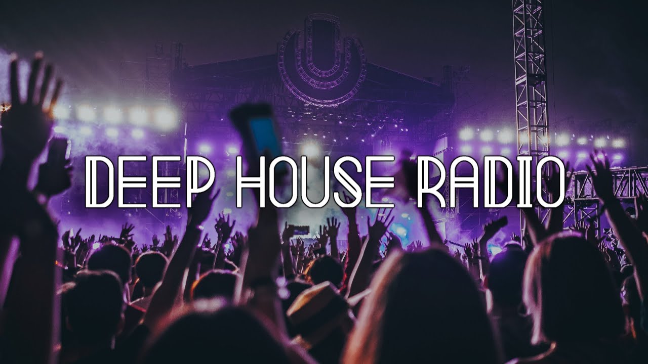 Deep House Radio House Music Radio Deep House Live Stream 24/7