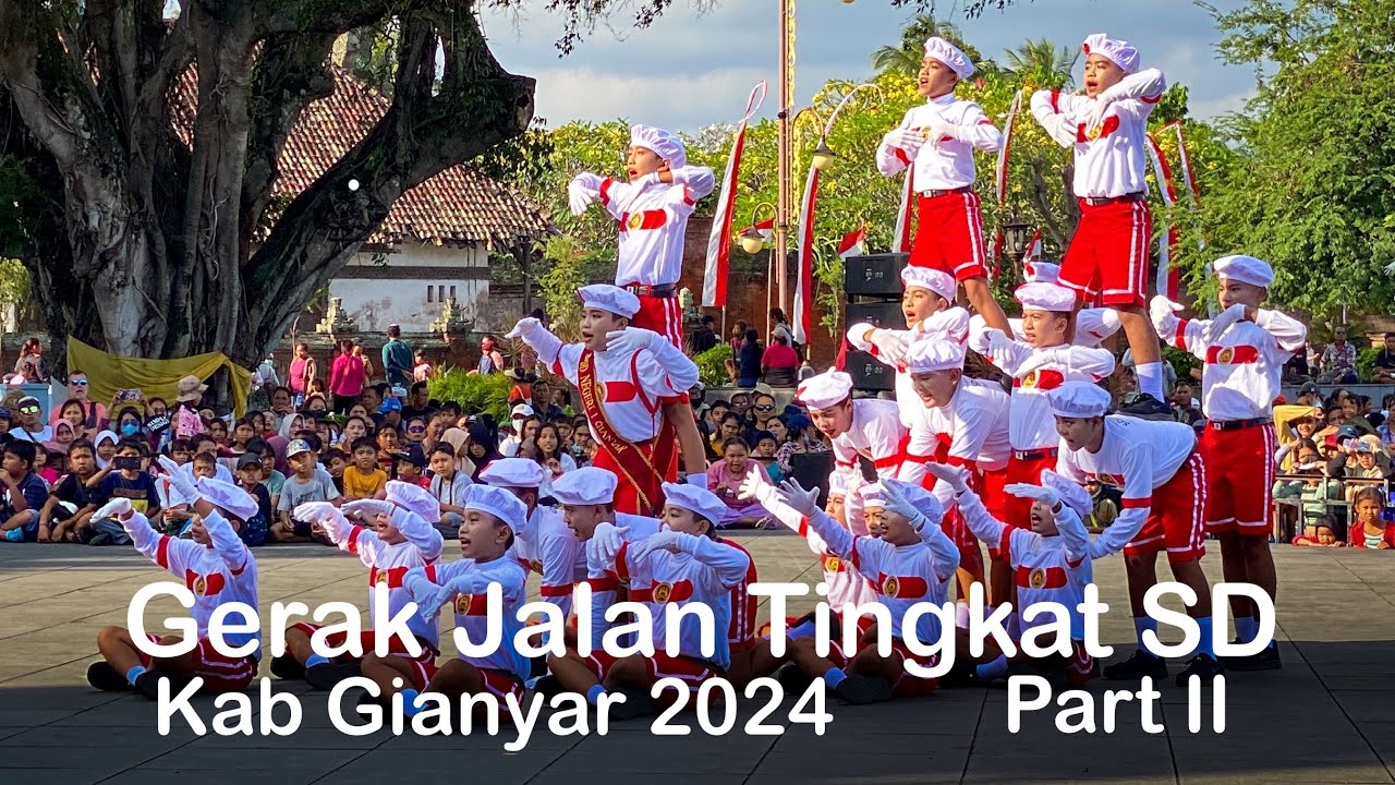 Lomba Gerak Jalan Kreasi dan Inovasi Tingkat SD Putra Sekabupaten Gianyar 2024 Part II