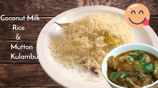 Coconut Milk Rice Recipe | Mutton Kulambu In Tamil | Quick Lunch | Thengai Paal Sadam| Kari Kulambu