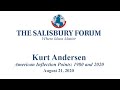 Kurt Andersen at The Salisbury Forum