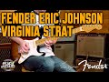 A Closer Look at... Fender USA Eric Johnson Virginia Strat!