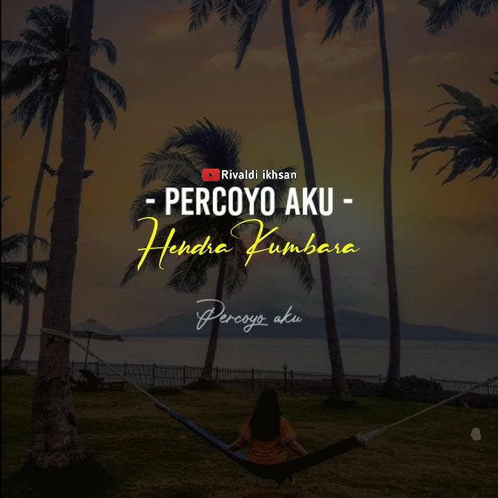 story wa percoyo aku Hendra kumbara