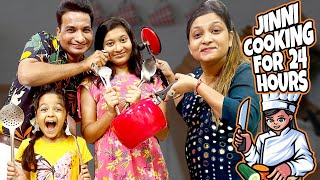 Jinni Cooking For 24 Hours 👨‍🍳 | 24 Hours Challenge | Family Comedy Challenge | Cute Sisters