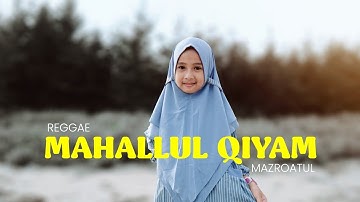 MAHALLUL QIYAM - MAZRO (COVER) || Reggae Version