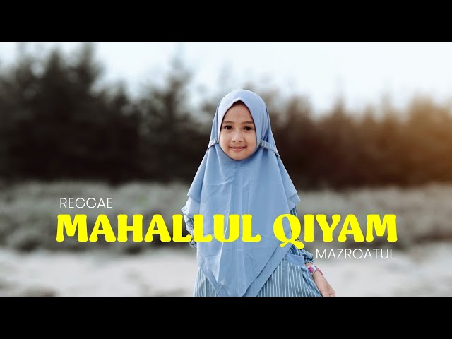 MAHALLUL QIYAM - MAZRO (COVER) || Reggae Version class=