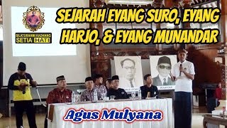 SEJARAH EYANG SURO, EYANG HARJO, EYANG MUNANDAR | AGUS MULYANA