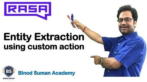 Rasa Chatbot Tutorial | Entity Extraction | Custom Action Implementation | RASA - 5