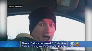 31-Year-Old Man Accused Of Soliciting Girls As Young As 10 For Sex