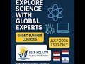 IISER Kolkata Summer Courses 2025 | #researchinternship #summerinternship2025 #astrophysics