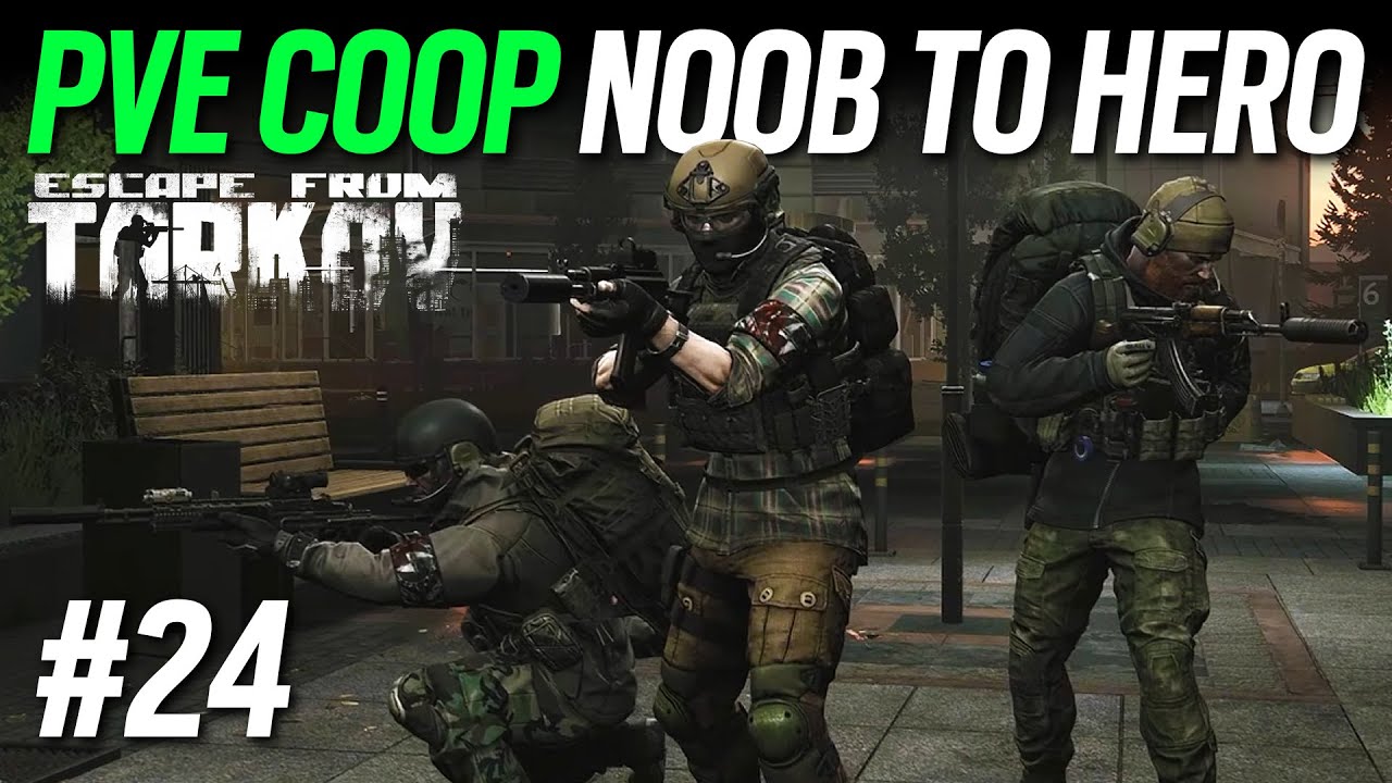 Noob to Hero PVE Coop Part 24 - Escape from Tarkov - The Survivalist