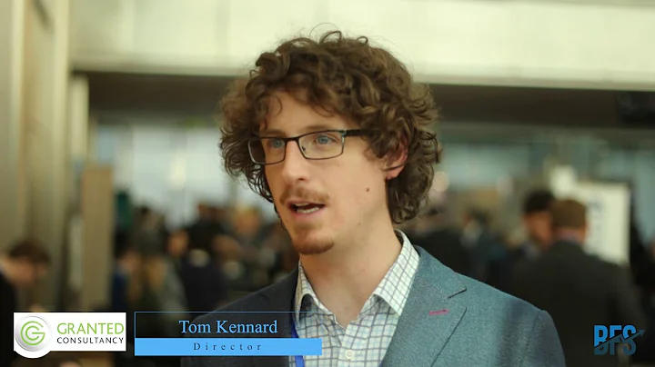 BFS '18 - Tom Kennard - Granted Consultancy