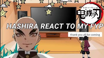 HASHIRA REACT TO MY FYP😘💅 [Part 2] [Read desc] [Tw:cringe]