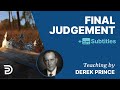 Final Judgment | Derek Prince