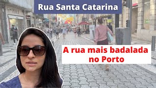 Rua Santa Catarina no Porto | Majestic Café | Capela das Almas | Portugal