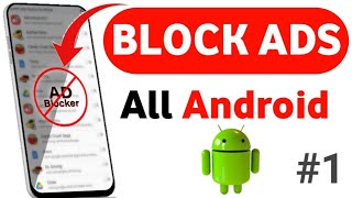 Block Ads on All Android Phones 2025 | Mobile Ads Kaise Band Kare