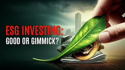 ESG Investing - Can You Do Well By Doing Good.
