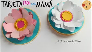 TARJETA FÁCIL para MAMÁ, Manualidades para el DÍA DE LA MADRE, REGALO para el DÍA DE LA MADRE