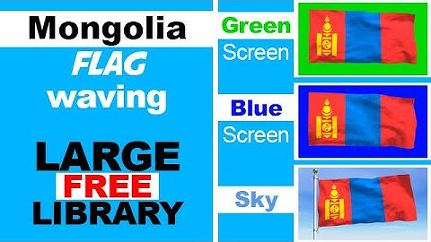 Mongolia flag waving: over Green Screen, Blue Screen and sky (2021)