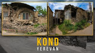 KOND oldest Area in Yerevan(Կոնդ)😧😍​🤯کند قدیمی ترین محله  ایروان - مسجدی با قدمت 400 سال