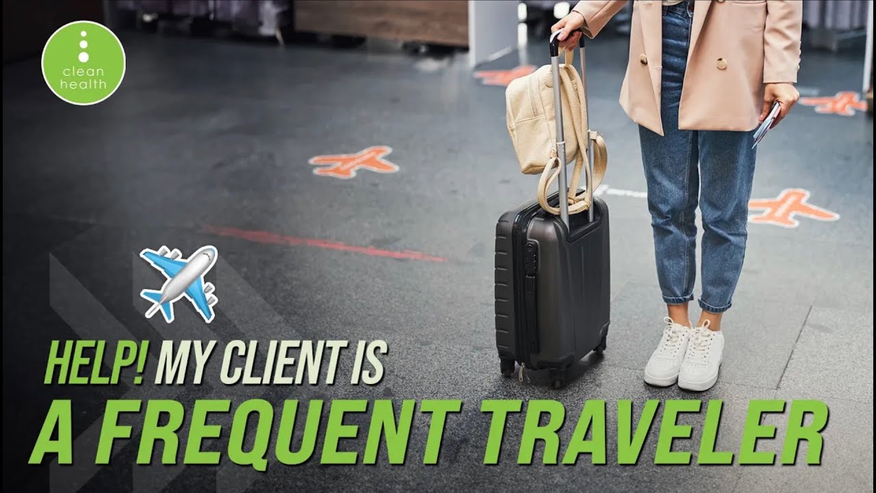 Top Nutrition Strategies for Frequent Travelers | Keep Clients on Track