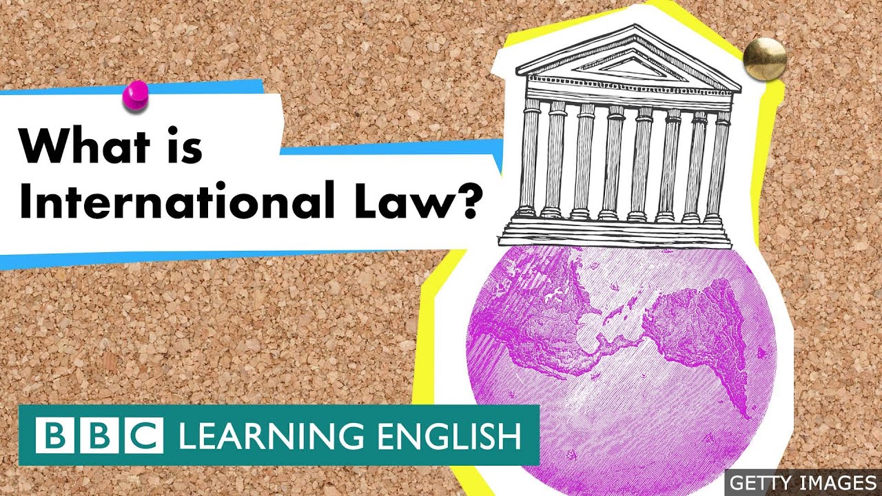 What is international law? An animated explainer