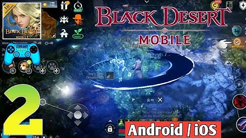 Black Desert Mobile | Part 2 | Global Release | Android iOS Gameplay Walkthrough