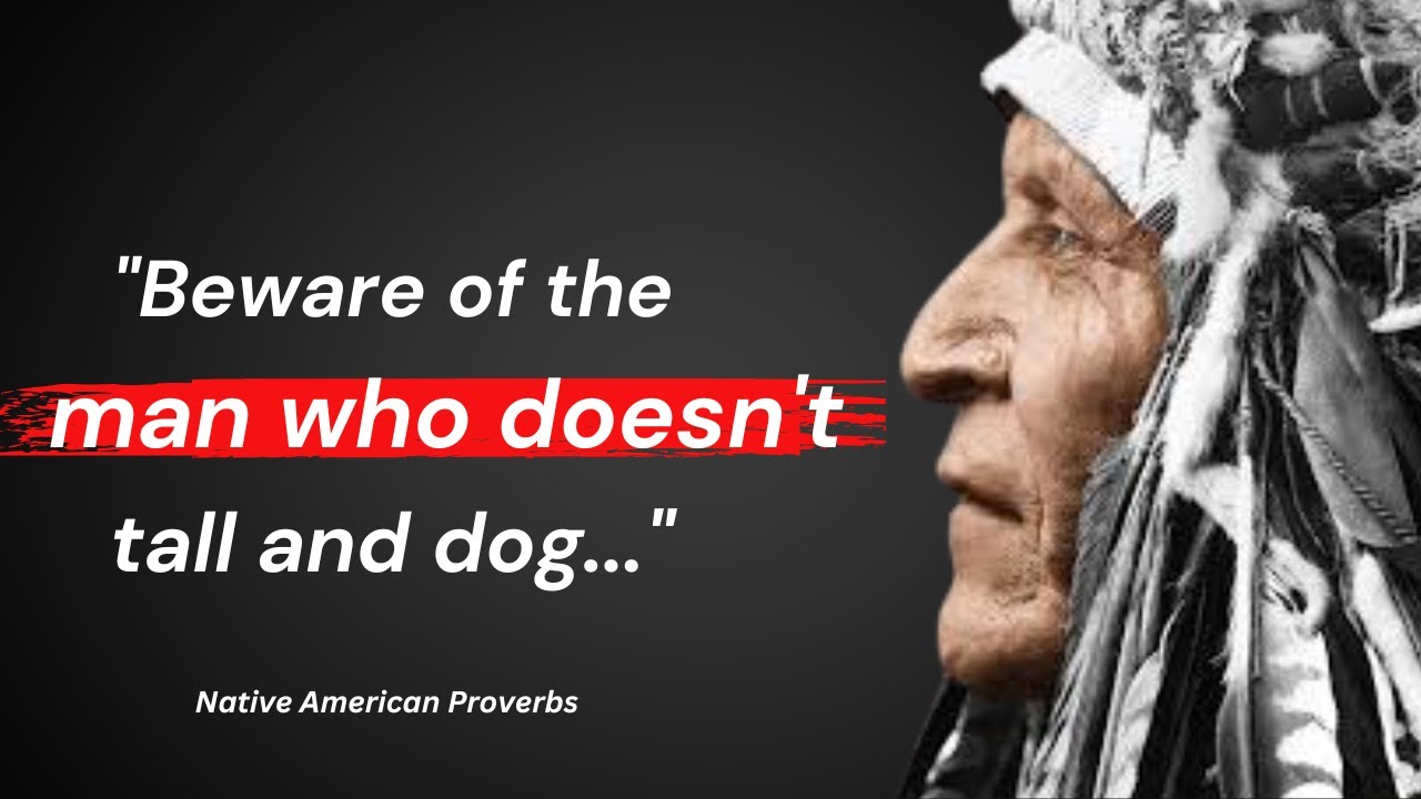 These Native American Proverbs Are Life Changing - YouTube